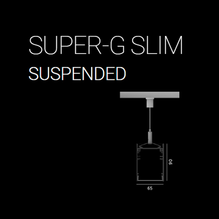 SUPER-G SLIM SUSPENDED